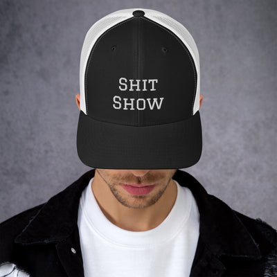 Shit Show Trucker Cap