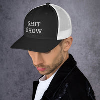 Shit Show Trucker Cap