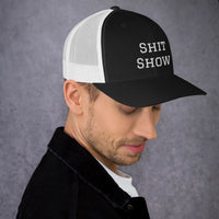 Shit Show Trucker Cap