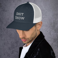 Shit Show Trucker Cap