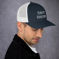 Shit Show Trucker Cap